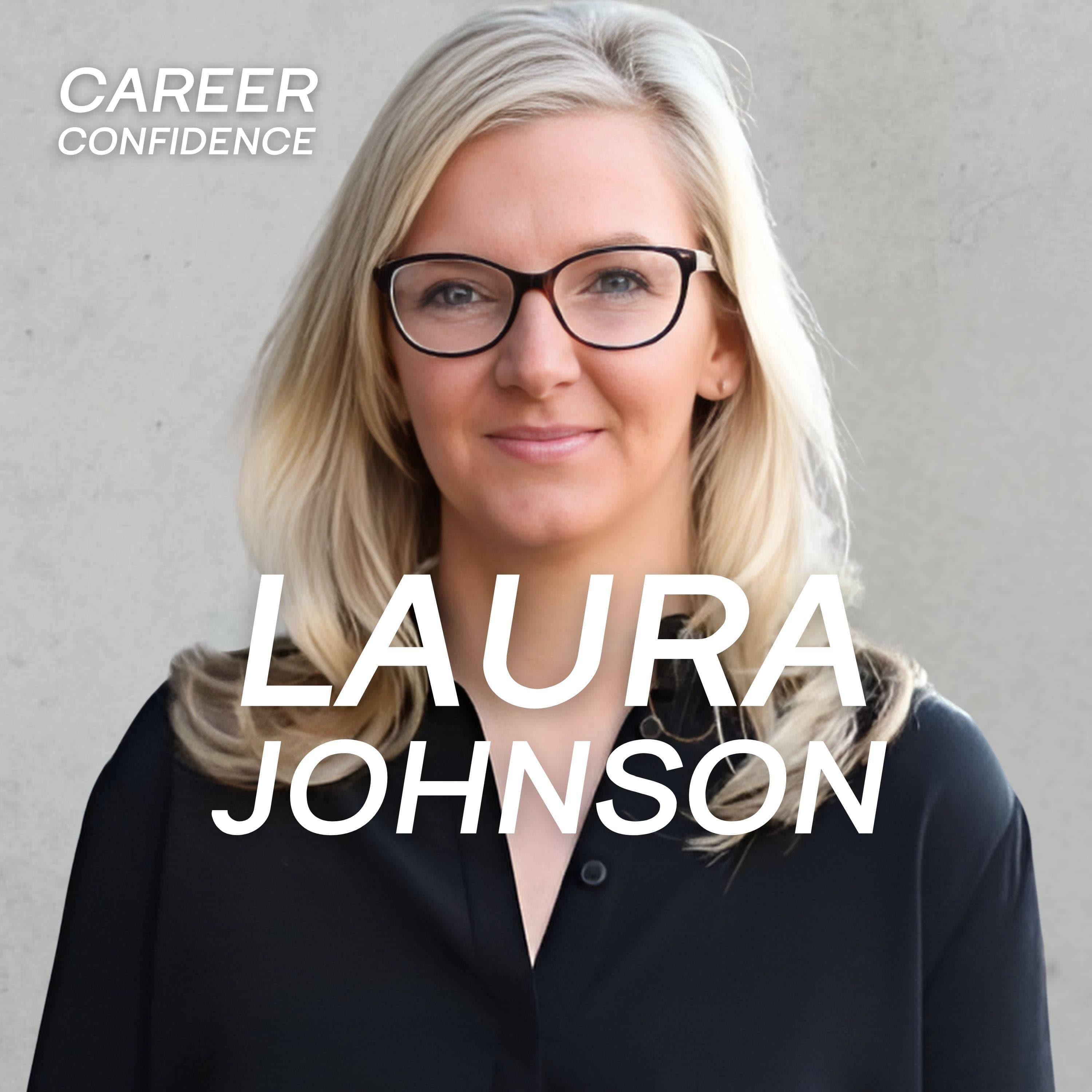 Exclusive Insights: 100 Honest Stories and Direct Advice from Women in Leadership - Laura Johnson, Author & Founder of Strivin